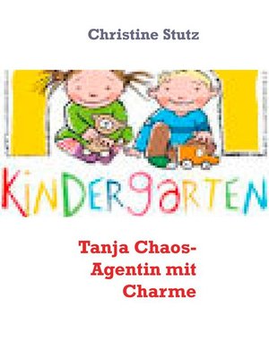 cover image of Tanja  Chaos- Agentin mit Charme